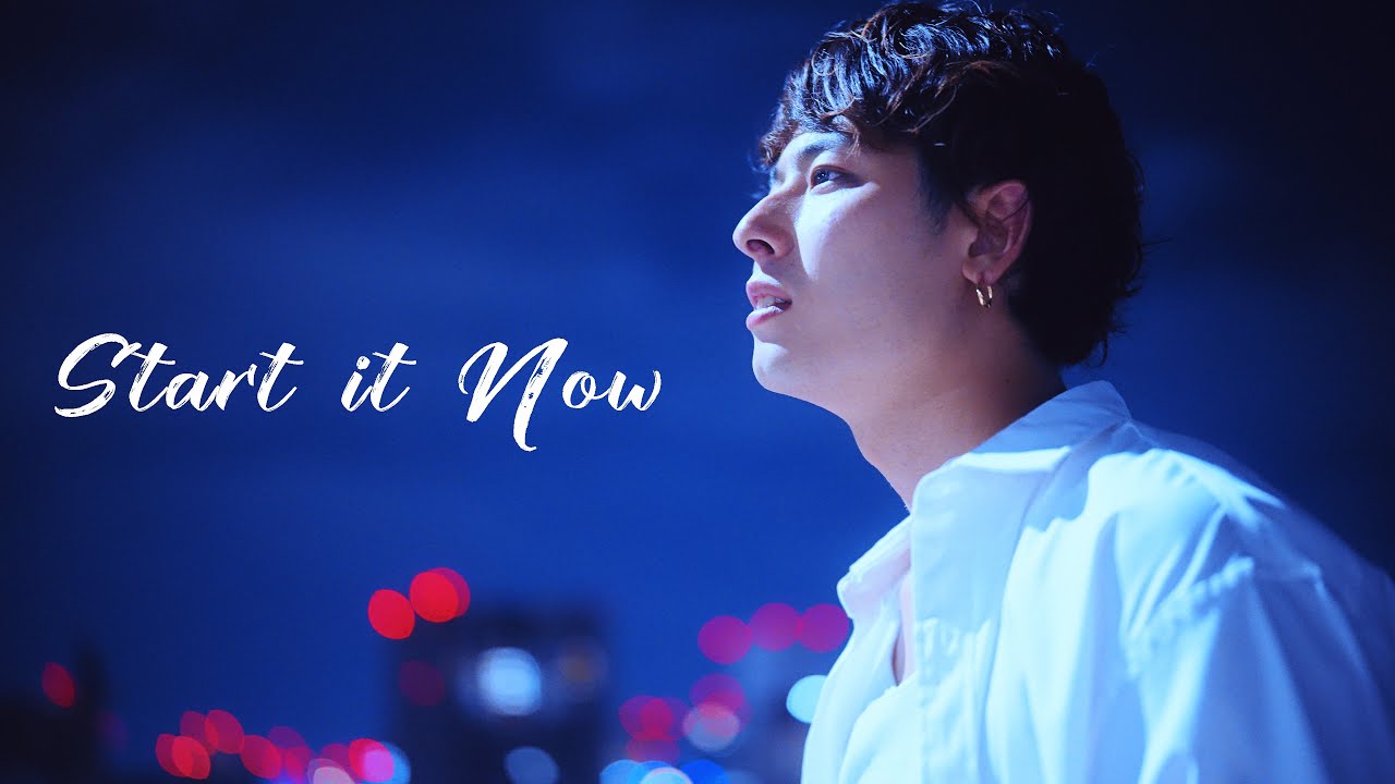 Yuji   -「Start it Now」Music Video