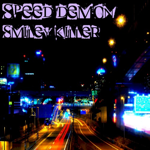 【音源制作】Speed Demon【自主制作】
