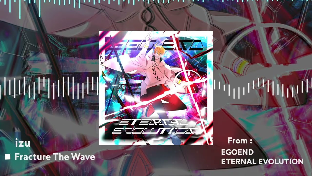 izu - Fracture The Wave