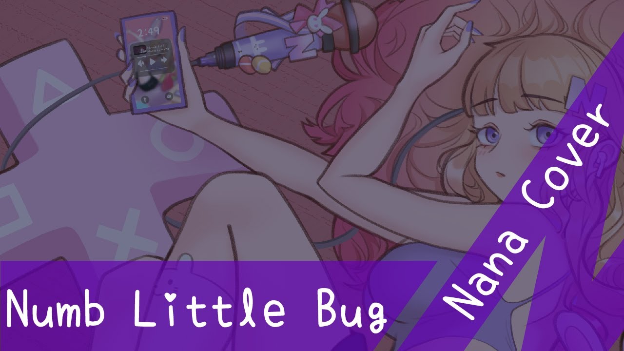 Numb Little Bug ♫