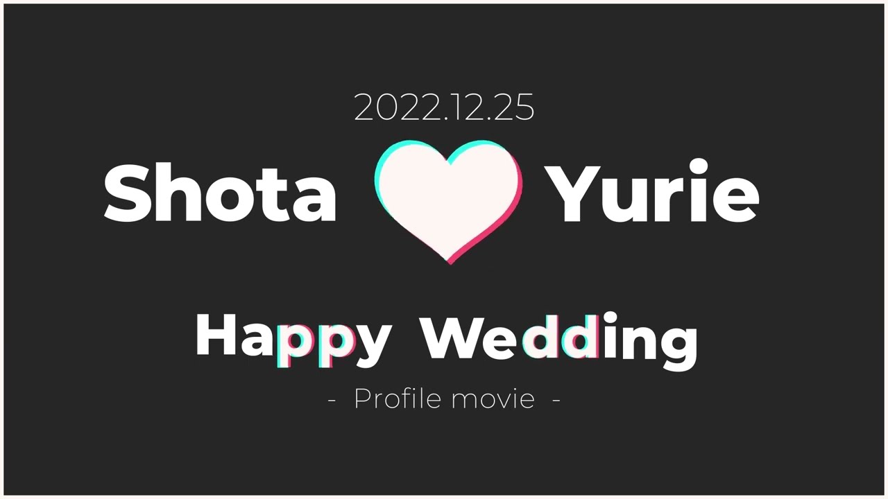 TikTok風 weddingプロフィールムービー💐冒頭30秒自主制作
