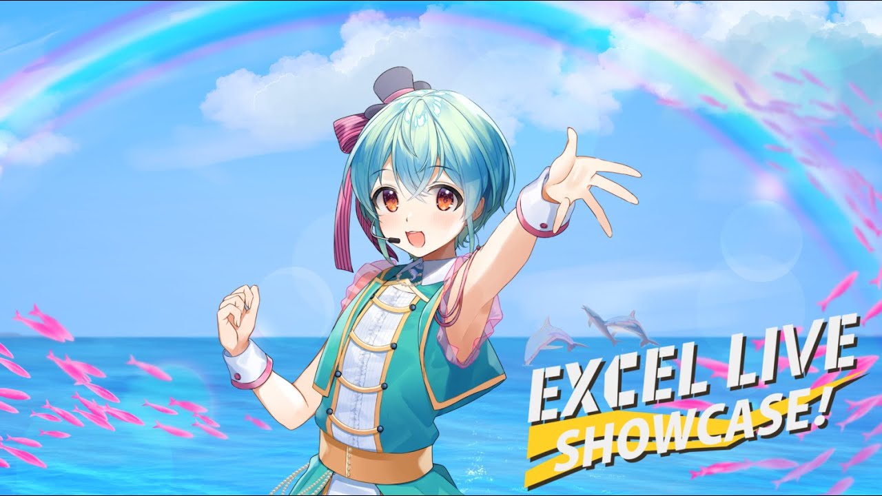 【オリジナル曲】EXCEL LIVE SHOWCASE！