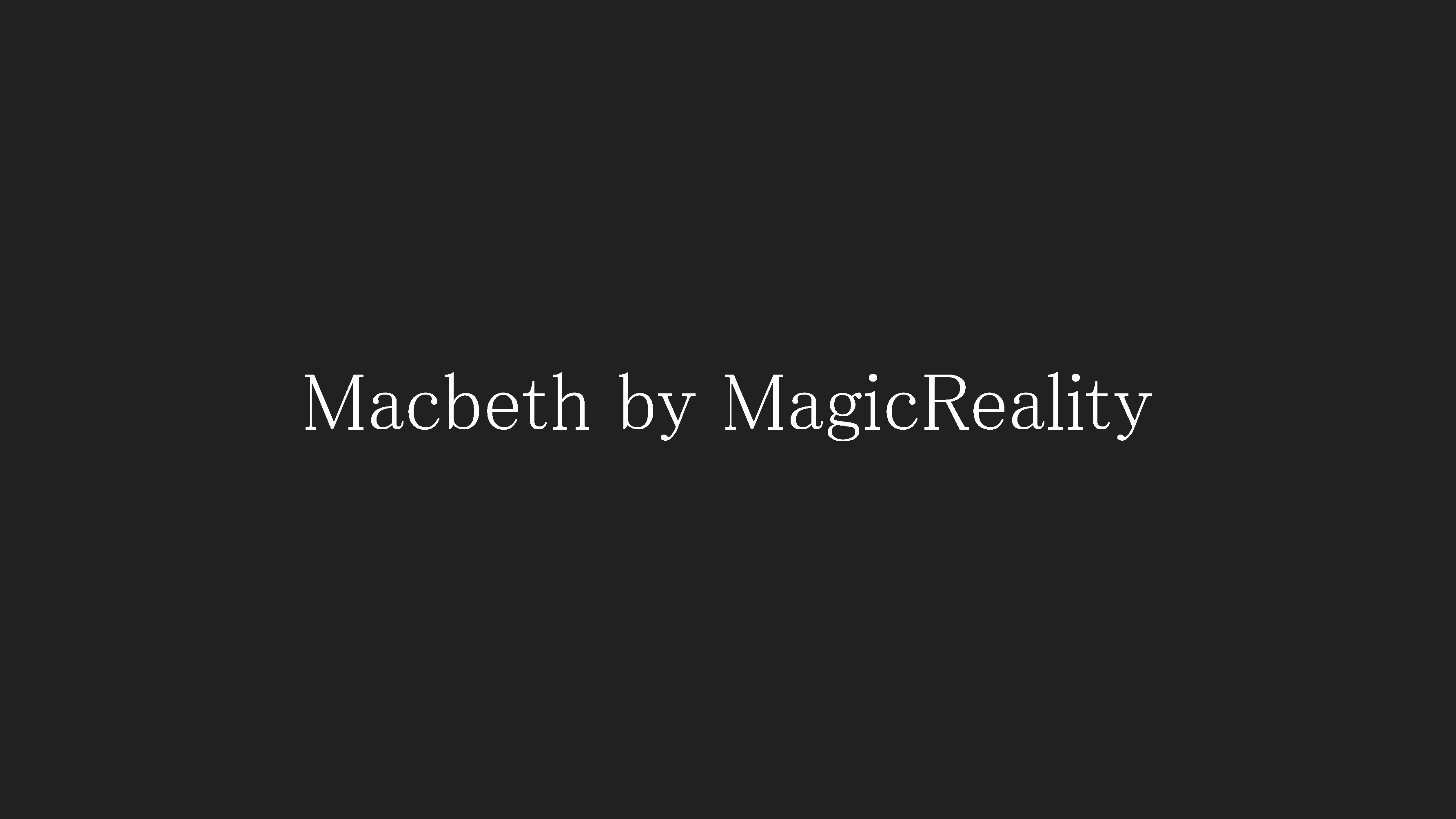 【企画書】Macbeth by MagicReality-1