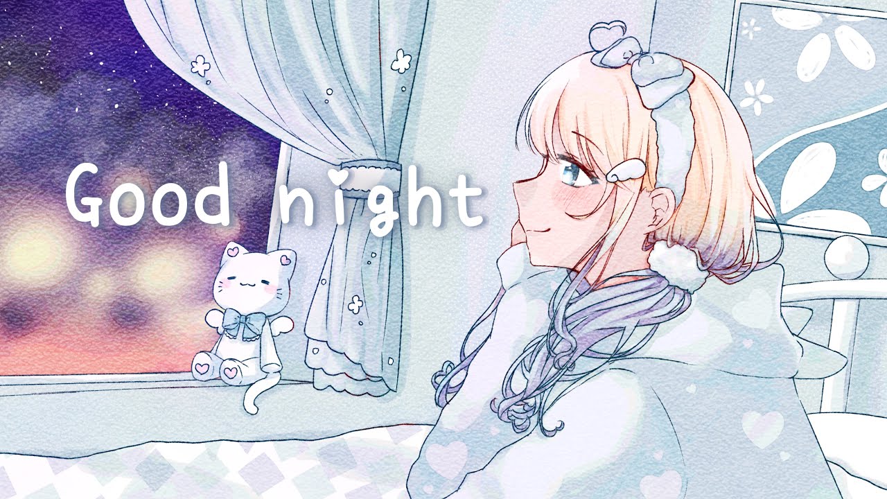 Good night ／セラフィー