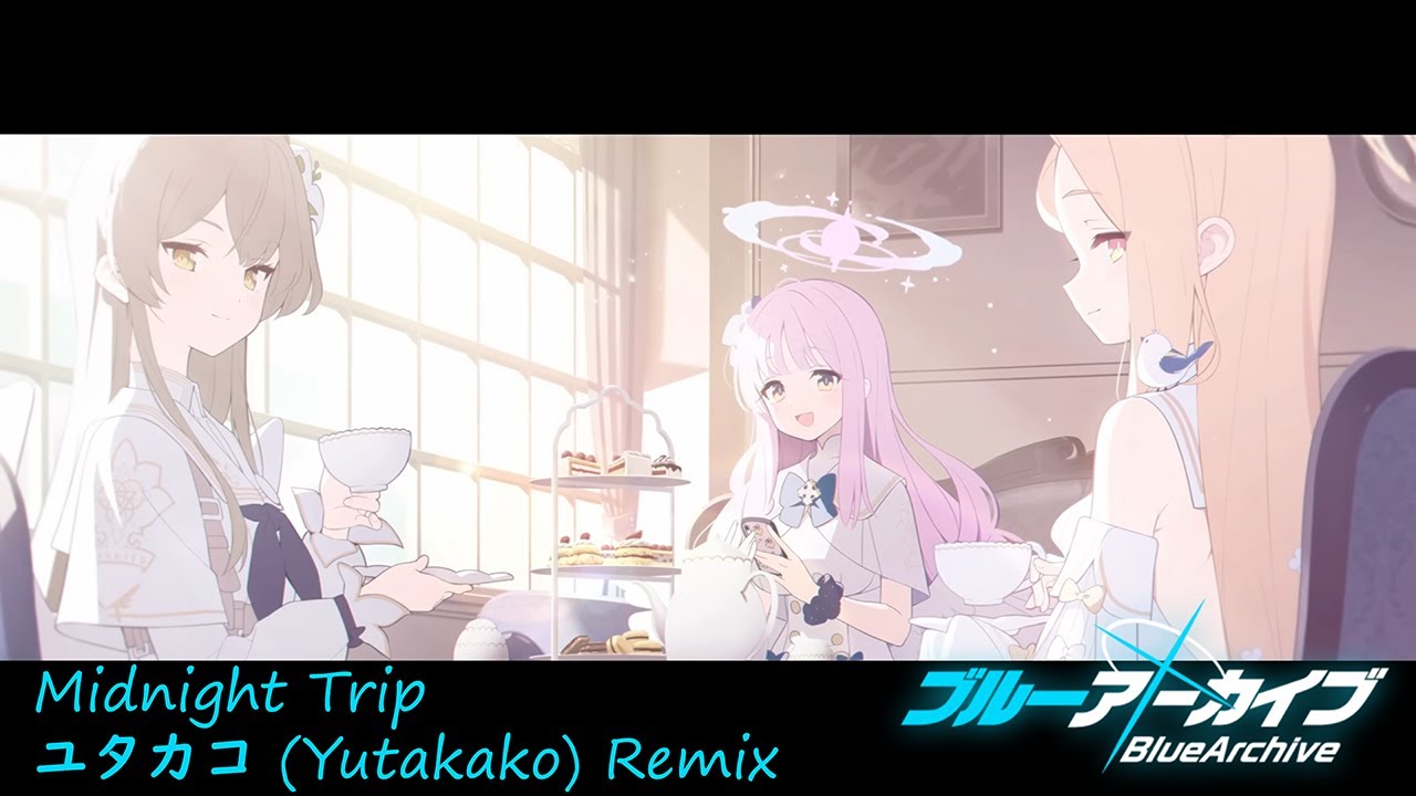 ブルアカ - Midnight Trip (Yutakako Remix)