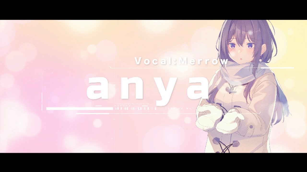 anya / hikaru feat.めろう (anya / hikaru feat.Merrow)