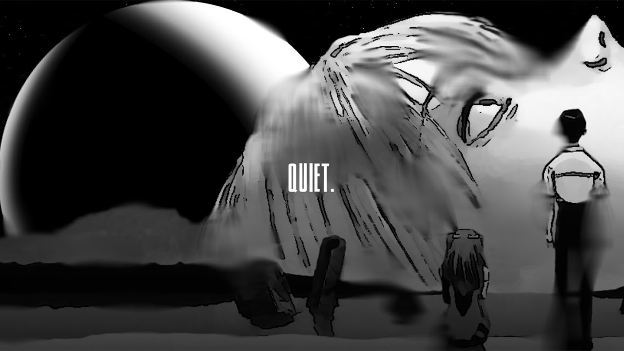 quiet.