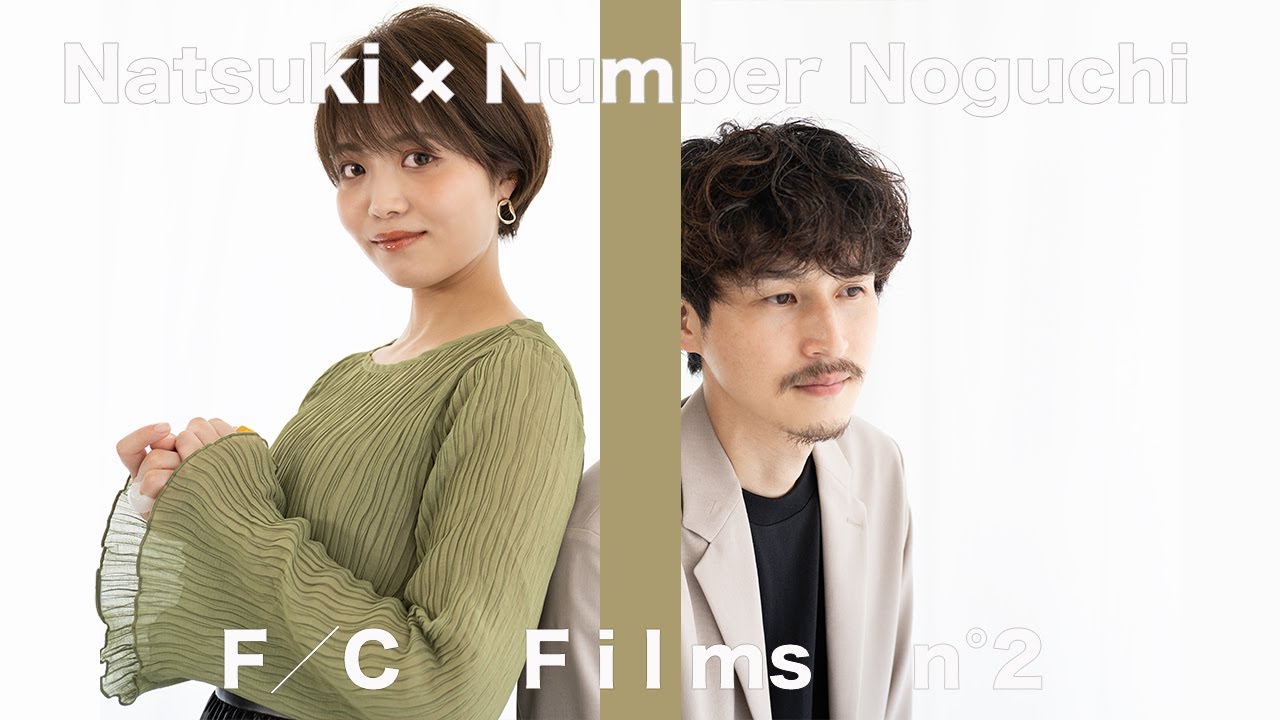 Number・Noguchi×MODEL・Natsuki/THE FIRST CUT