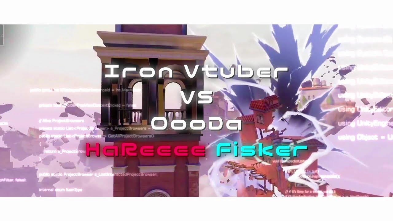 ガチアイアンVtuber VS OooDa HaReeee Fisker ダイジェスト
