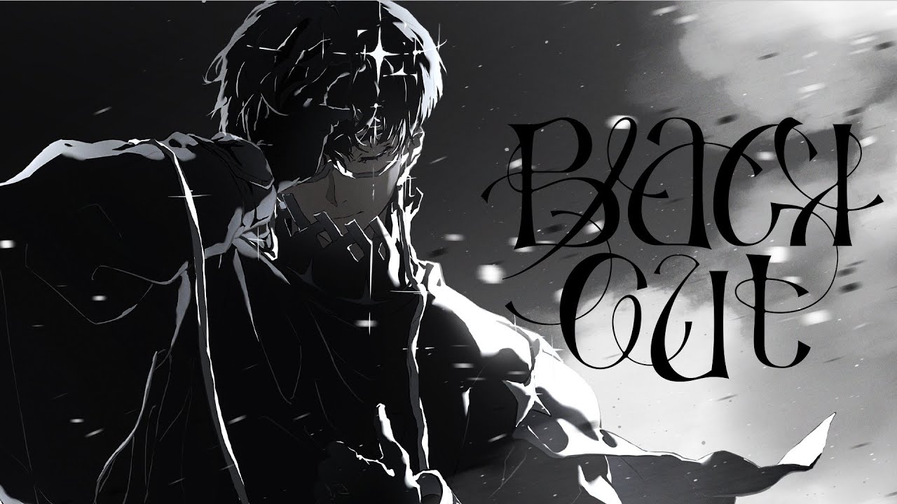 Black out / 梓川【Official Music Video】