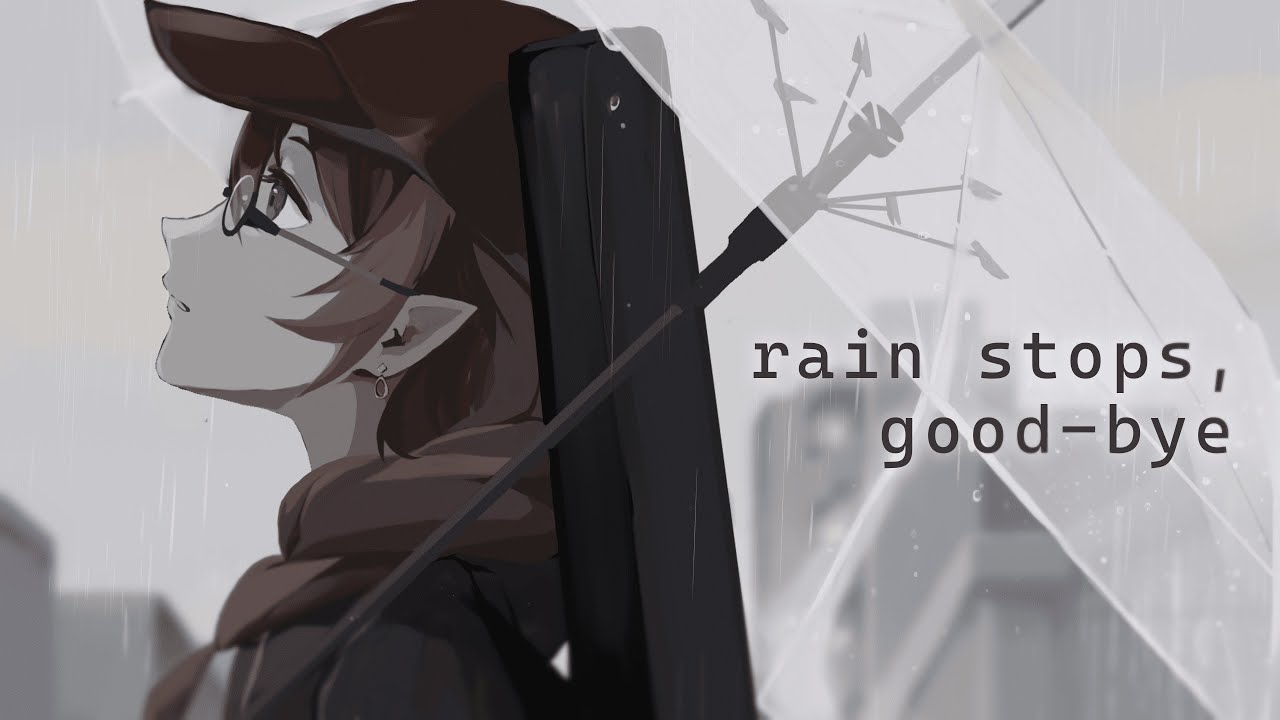 絵＋動画実績 | mk様 | rain stops, good-bye / におP
