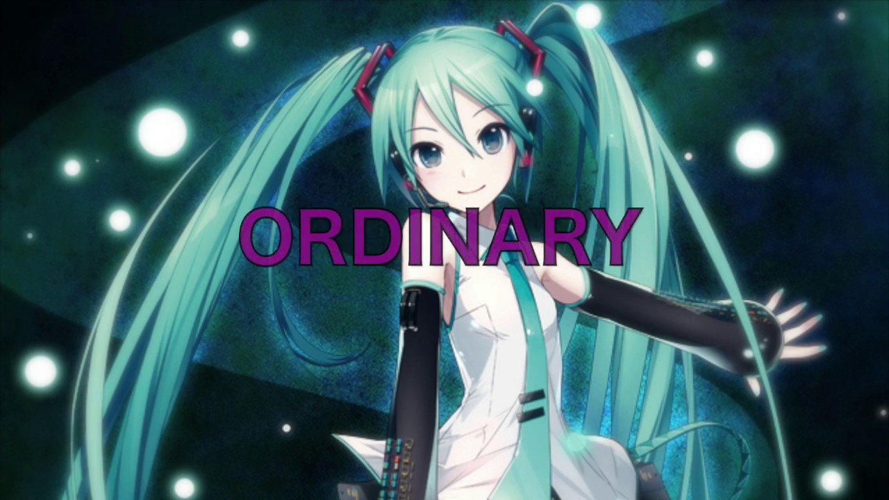 【Hatsune Miku】X-traX - Ordinary (Original Mix)