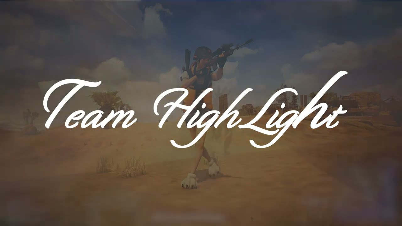 Team Highlight