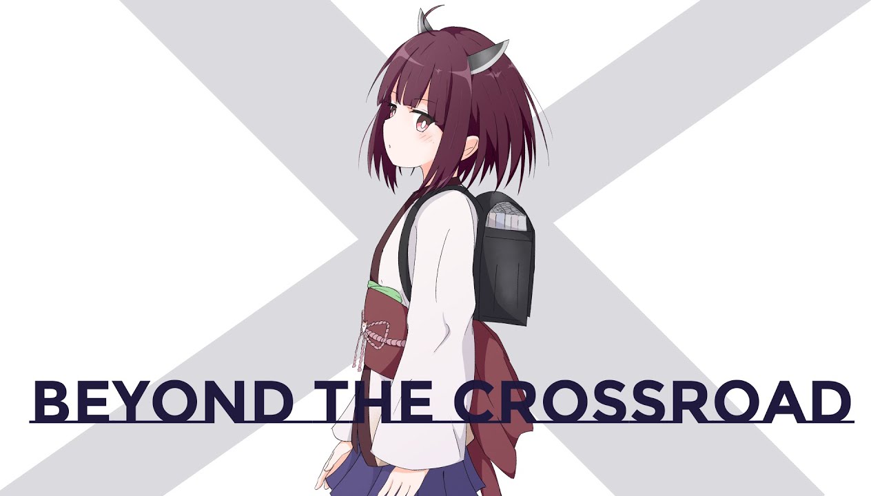 『Beyond the crossroad』 Vo. 東北きりたん