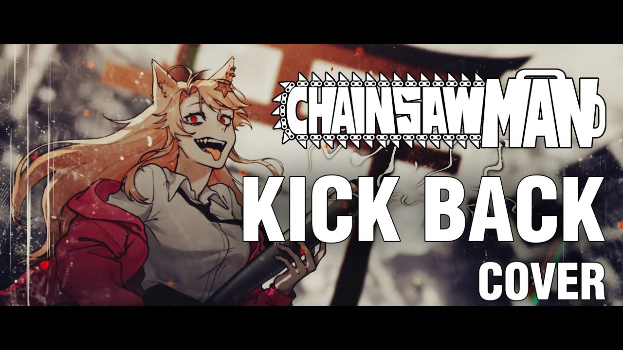 CHAINSAW MAN / KICK BACK／Hibinwa cover【VTuber】