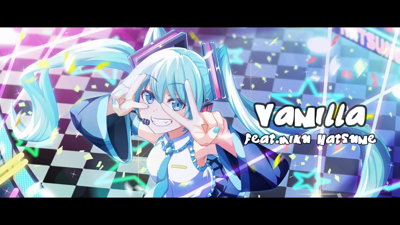 【ボカロオリジナル】Vanilla feat. 初音ミク / A23LAB.