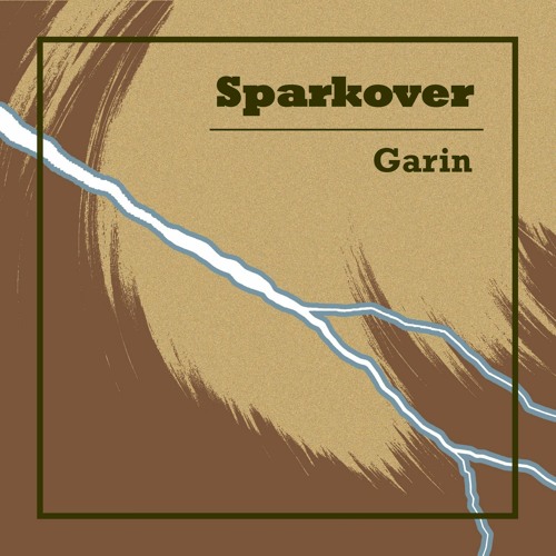 Sparkover / Garin