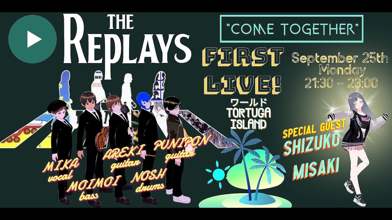The Replays 1st Live ”Come Together” in cluster