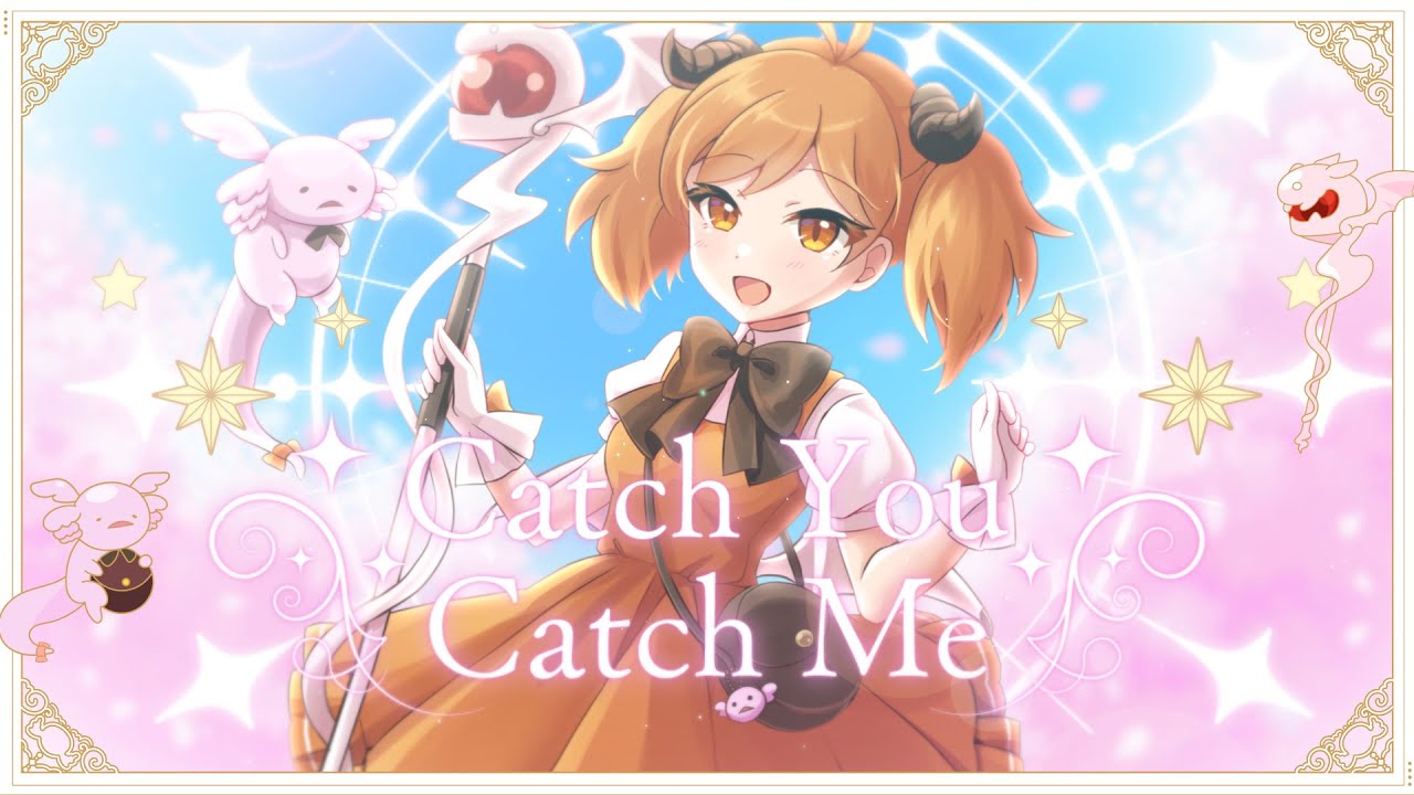 【 ＃歌ってみた 】Catch You Catch Me【 #4周年記念  】
