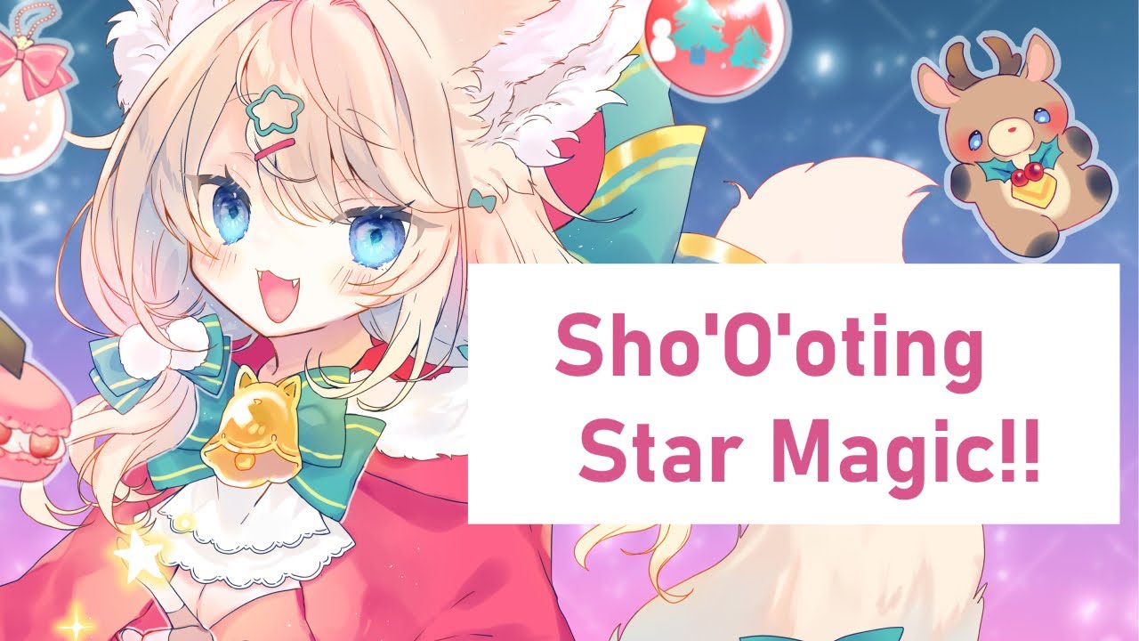 【Vtuberオリジナル曲】Sho'O'oting Star Magic!! 【Mofpi / もふぴ】