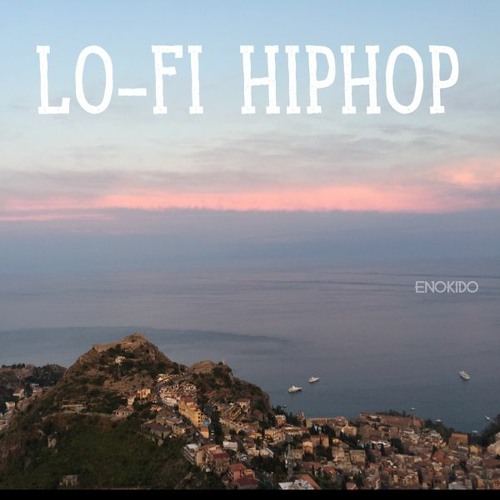 LoFi Hiphop August by Enokido Beat