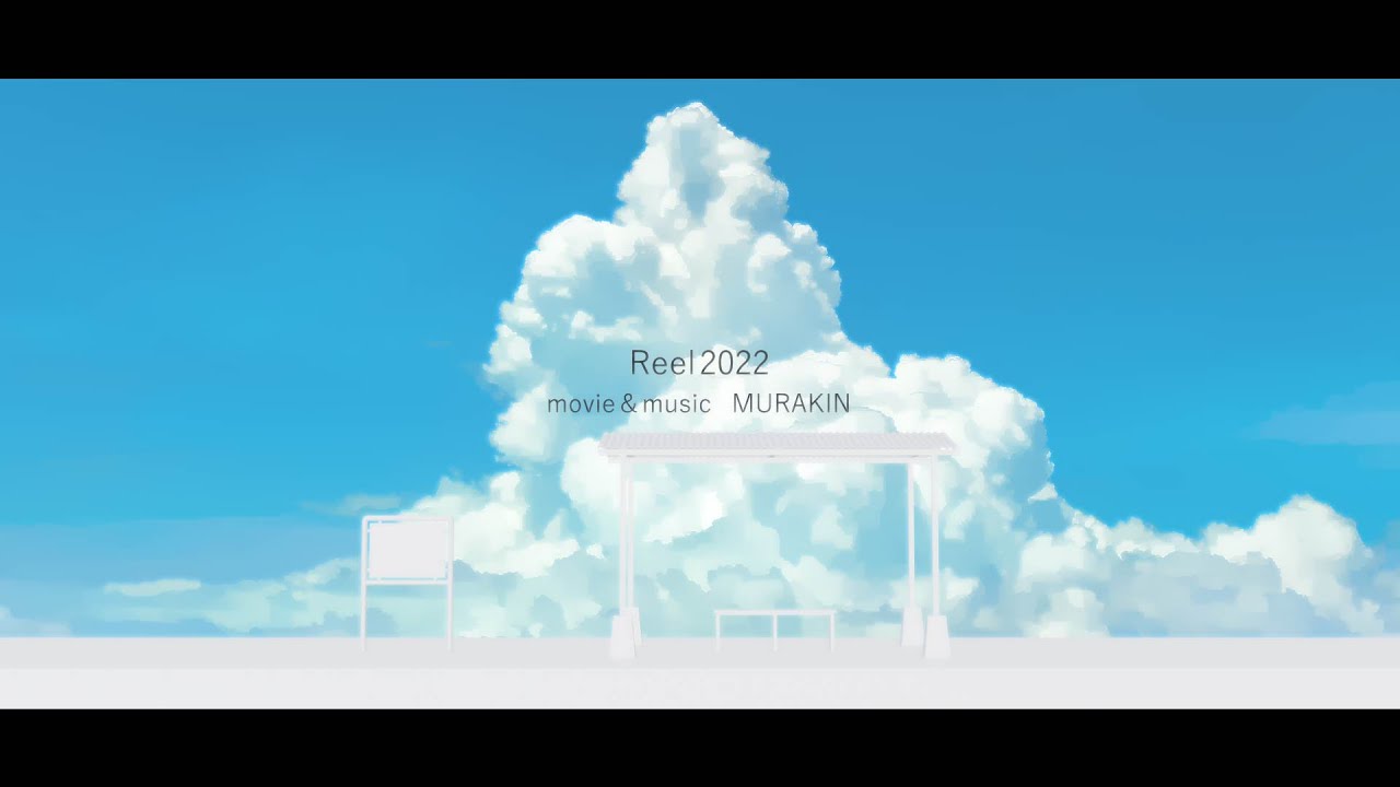 MURAKIN Demoreel 2022