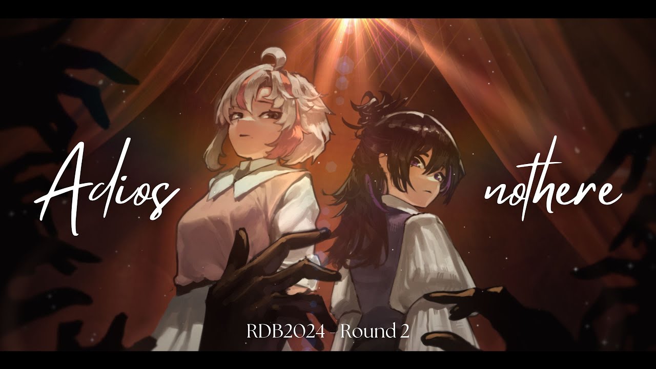 【#RDB2024-R2】 アディオス / Adios 【nothere】