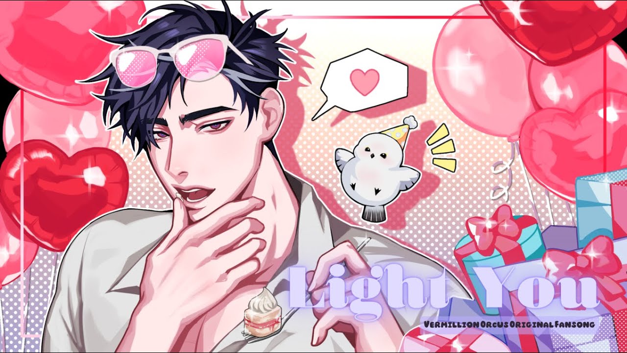 Light You (Vermillion Orcus Original Fansong)