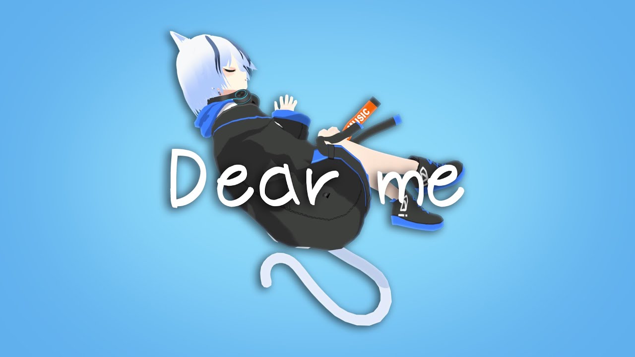 【オリジナル】Dear me　紡音れい