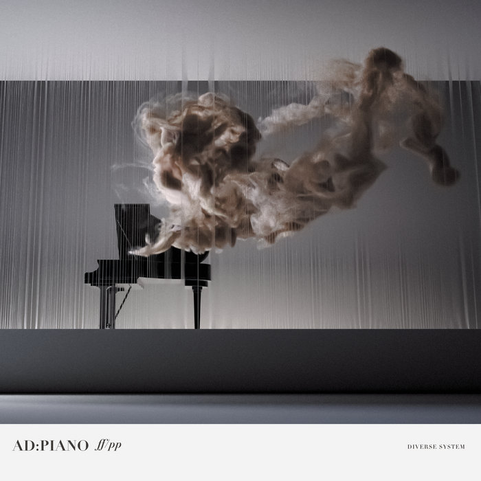 Diverse System 「AD​:​PIANO ff​/​pp」