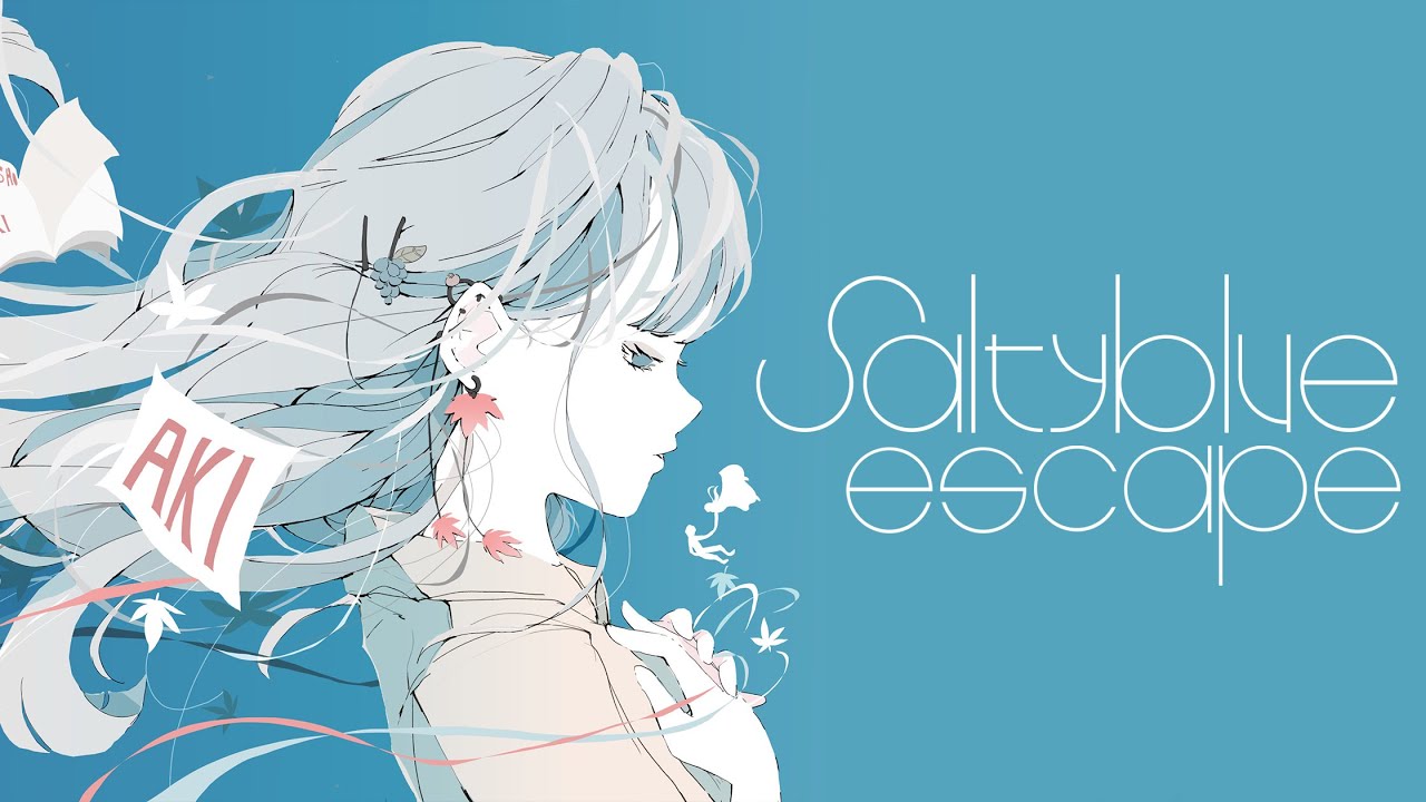 escape / Salty blue feat.さとうささら