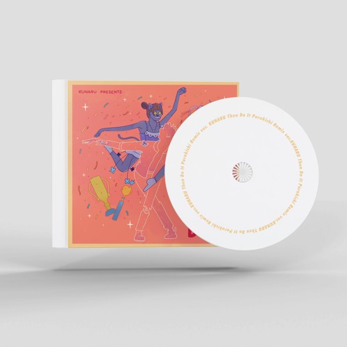 Kunaru - Then Do It (Purukichi Remix) by Purukichi