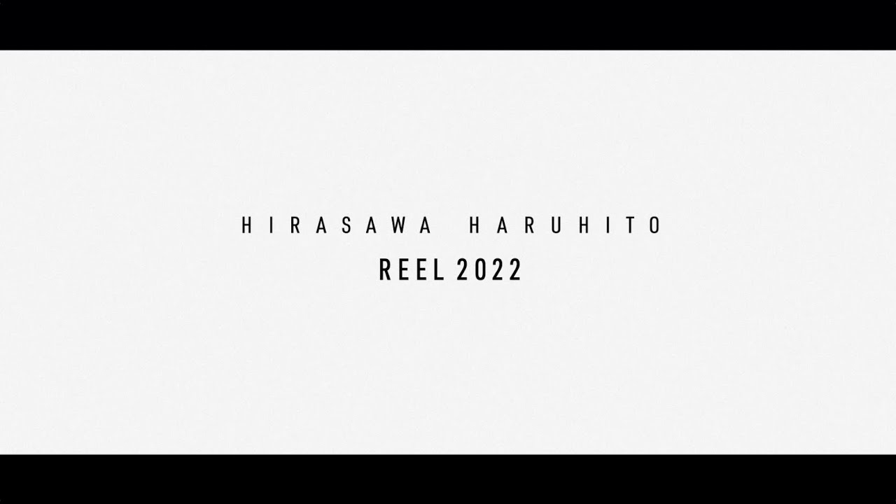 HIRASAWA HARUHITO  REEL2022