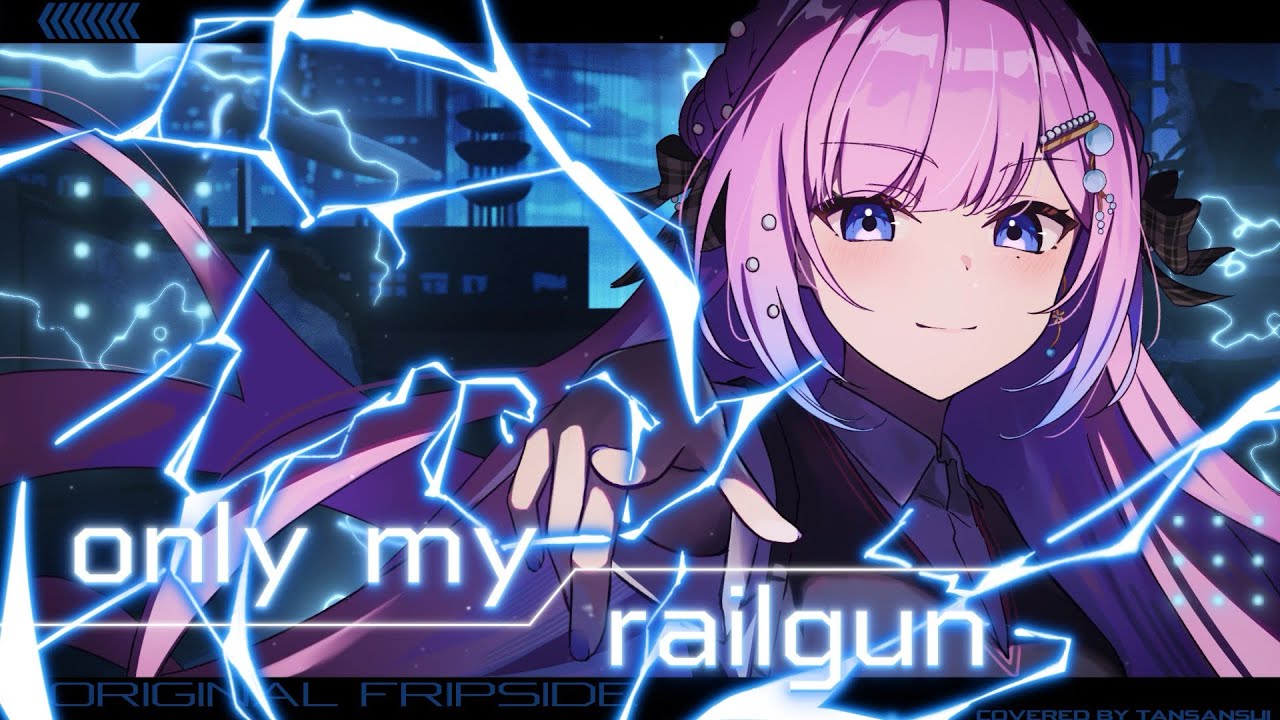 only my railgun(fripSide)／炭酸水　【 #歌ってみた 】