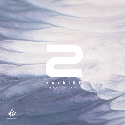 「ouchiEP2」参加