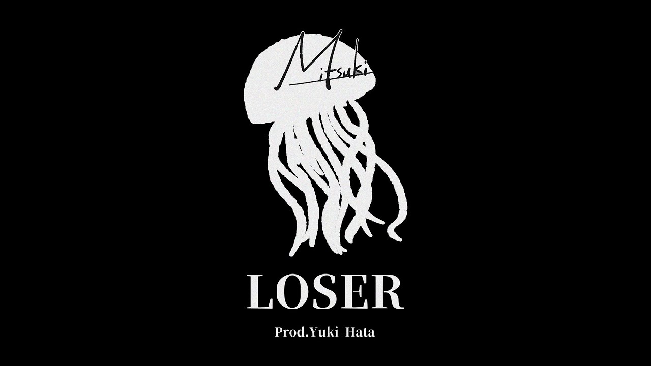 LOSER(Prod. Yuki Hata) / 地に足はつかなくていい【Mitsuki Lyric Video】#MTK_LP
