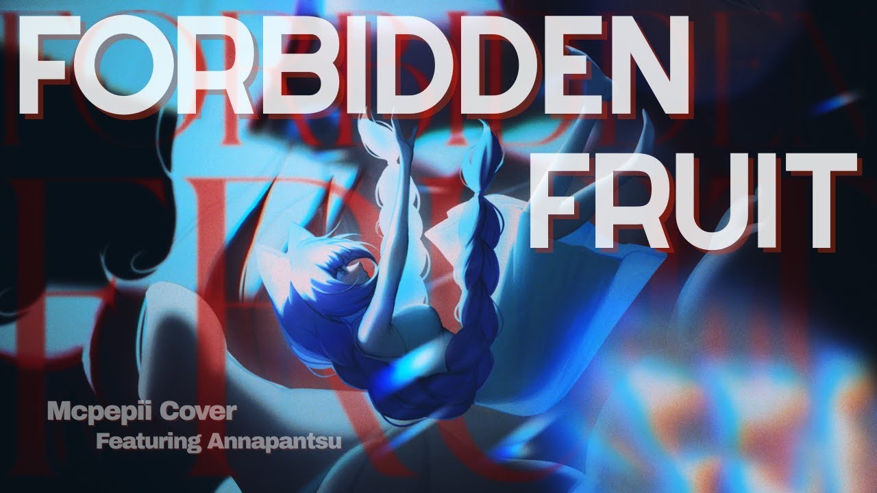 Forbidden Fruit Female Cover By McPepii (with @annapantsu )