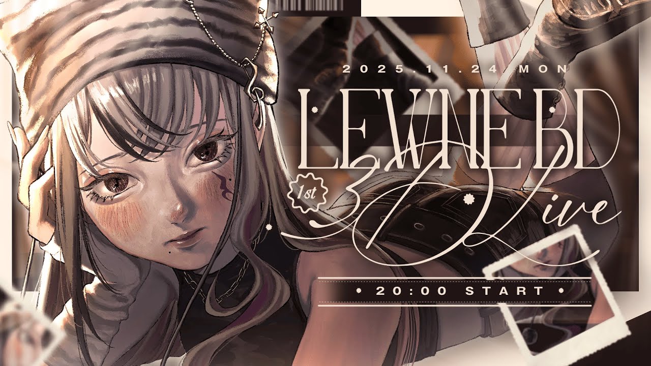LEWNE BD 3DLIVE 2025【#LEWNEBD2025】