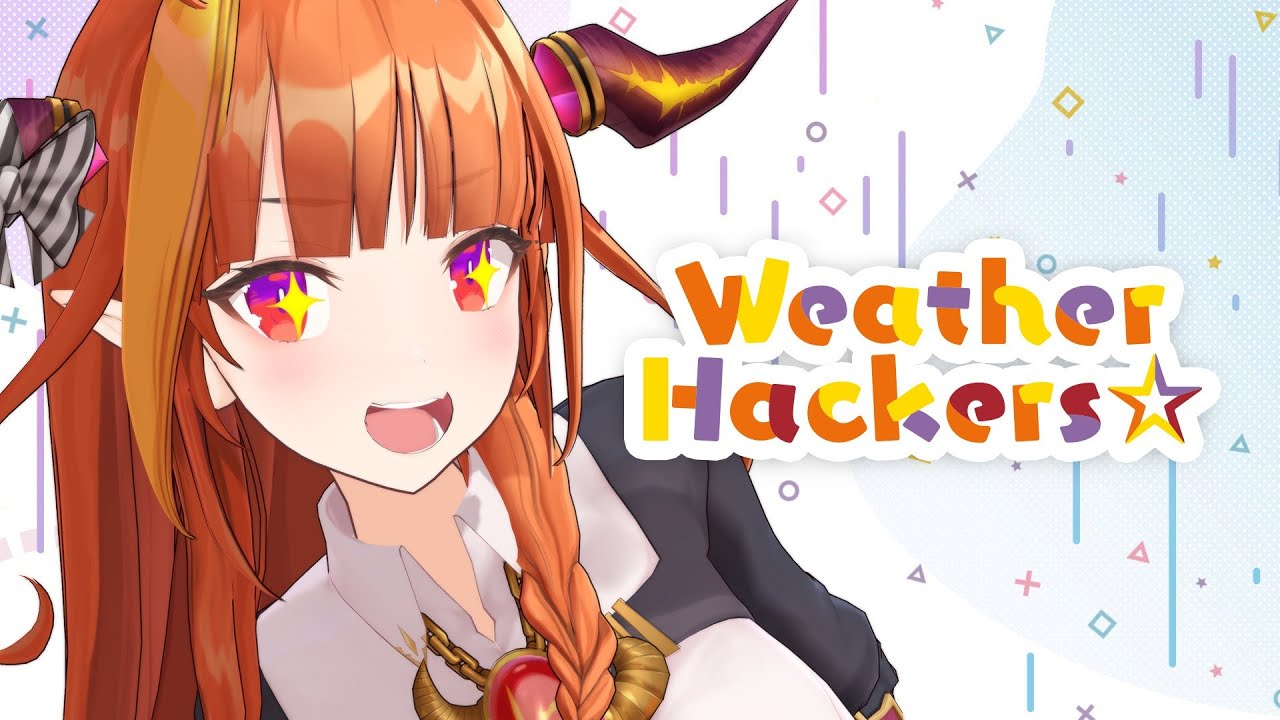 Weather Hackers☆ / 桐生ココ
