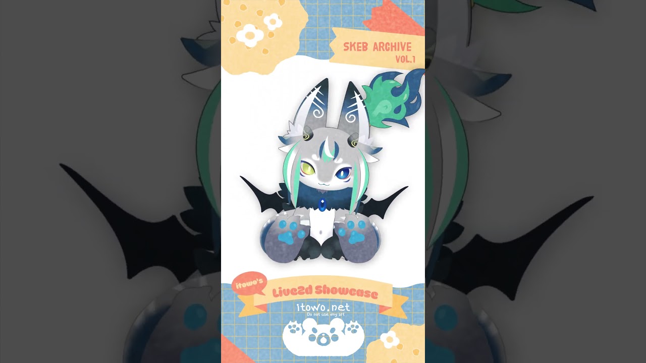 [Live2D Showcase]skeb archive vol.1