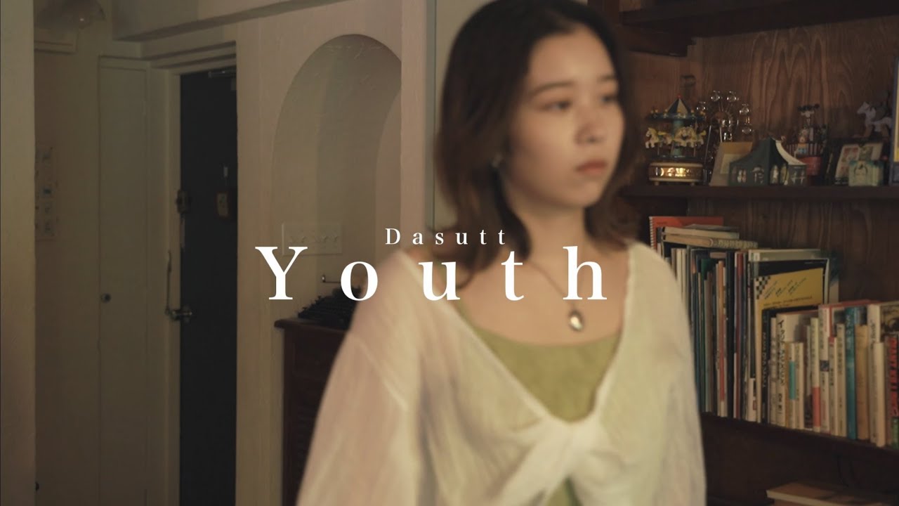 Dasutt - Youth (Unofficial MV)