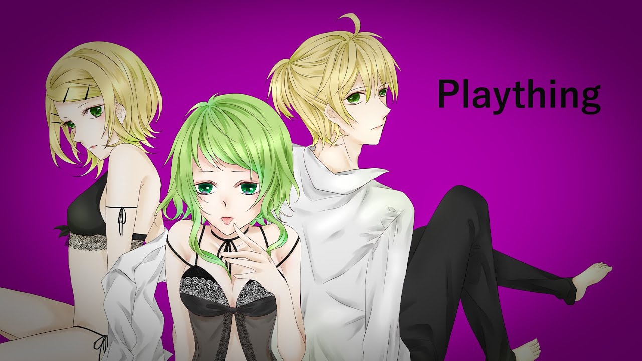 Plaything / GUMI&鏡音