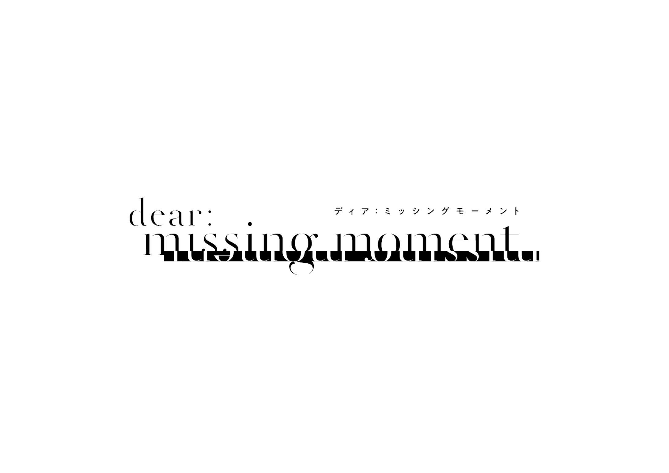 dear: missing moment-5
