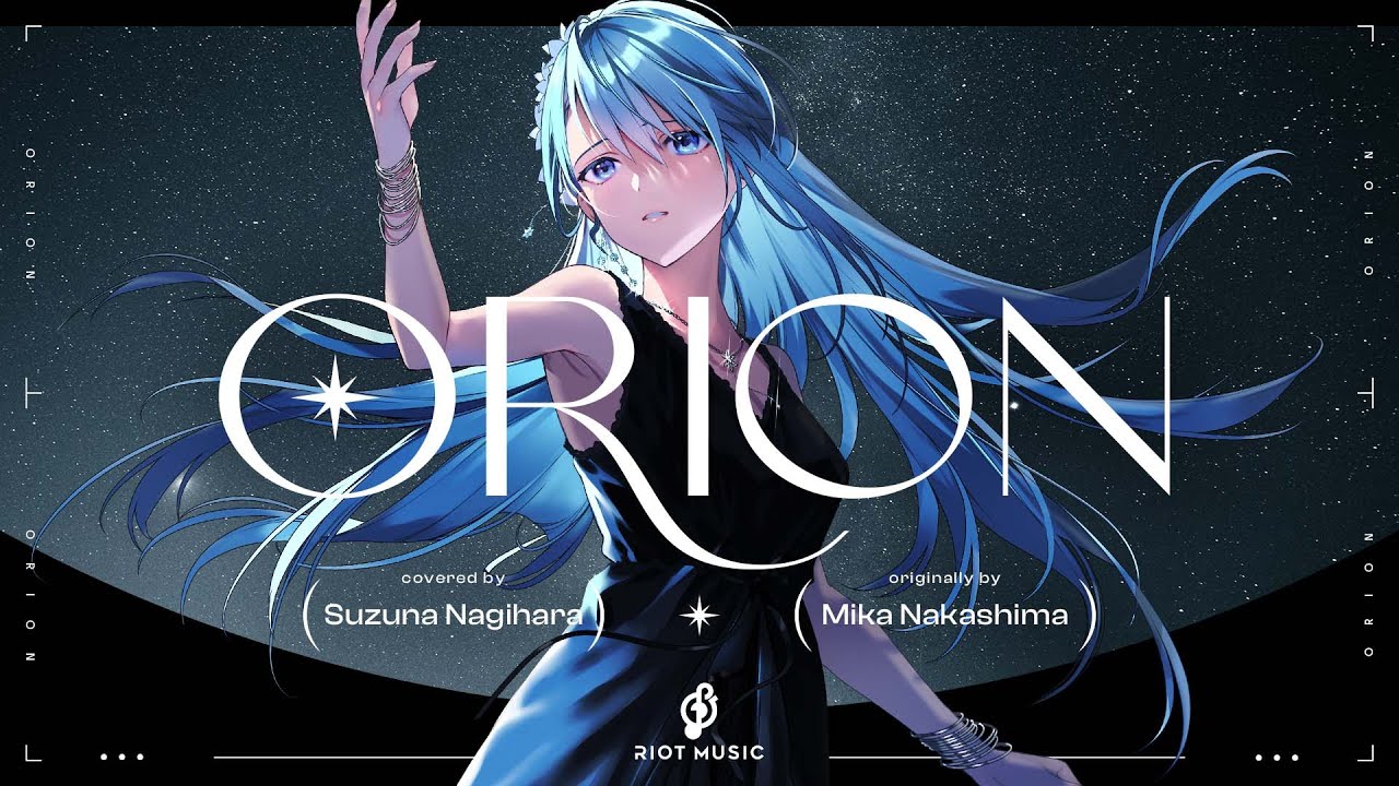 ORION - 中島美嘉 // covered by 凪原涼菜