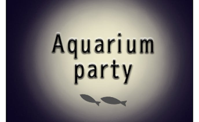 Aquarium party