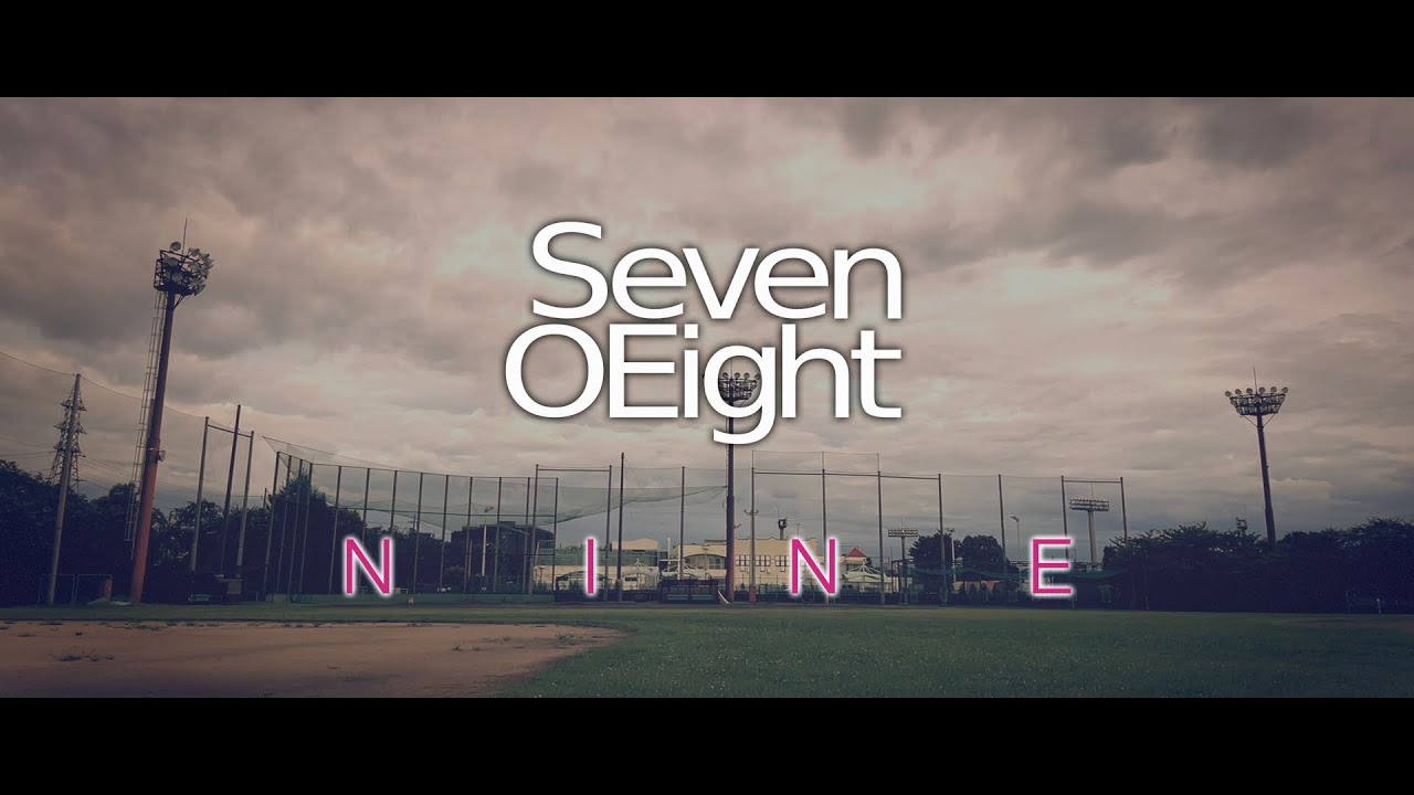 Sevenoeight: Nine