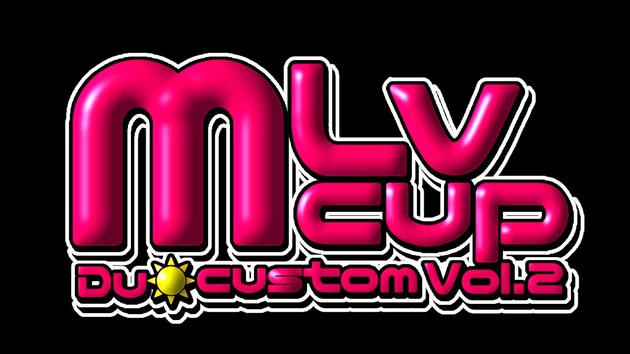 MLv cup Vol.2 オープニング映像