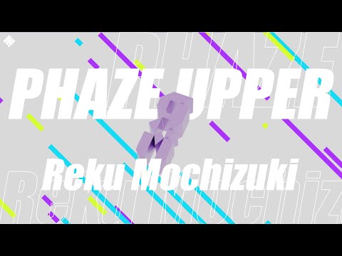 【BOFXVII】PHAZE UPPER / Reku Mochizuki【BGA】