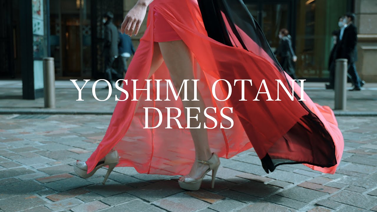 YOSHIMI OTANI DRESS イメージPV