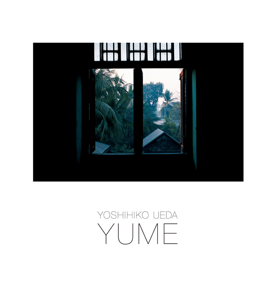 書籍編集（補佐）｜上田義彦『YUME』